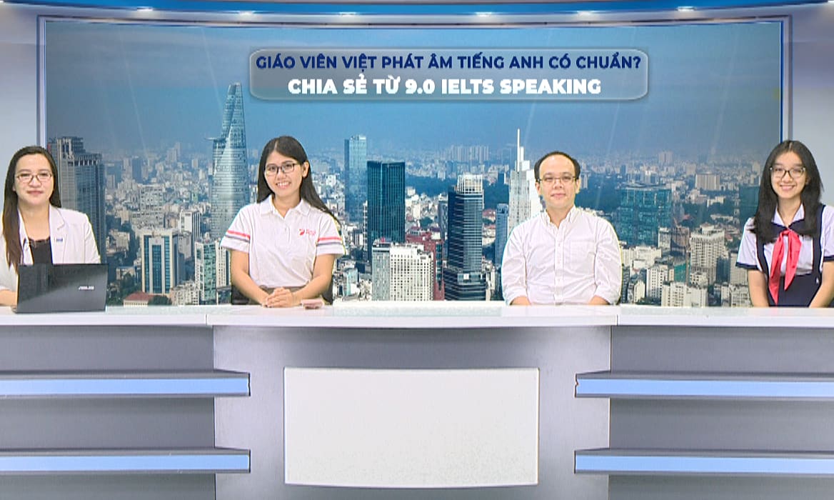 Gương mặt 9.0 IELTS Speaking nêu lợi thế học phát âm với giáo viên Việt