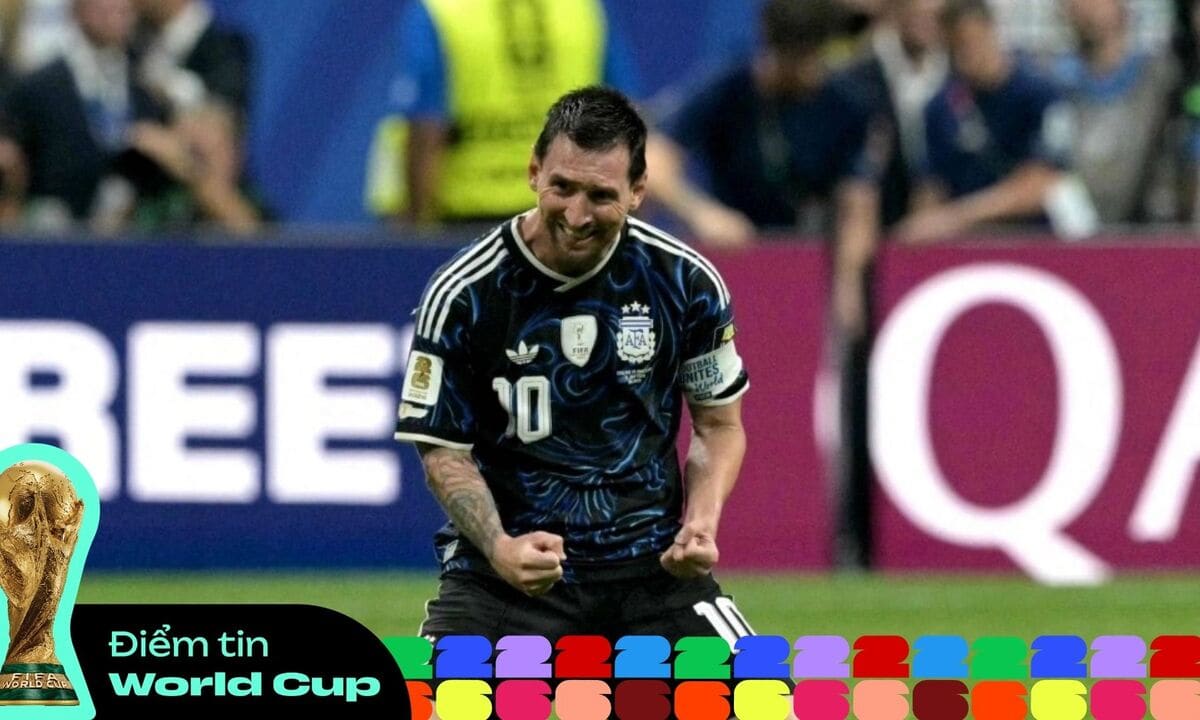 Tin World Cup 12h: Xác định hai trận cuối | Messi: 'Thắng Anh không hề bình thường'