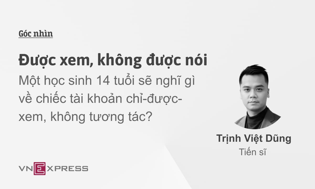 Được xem, không được nói