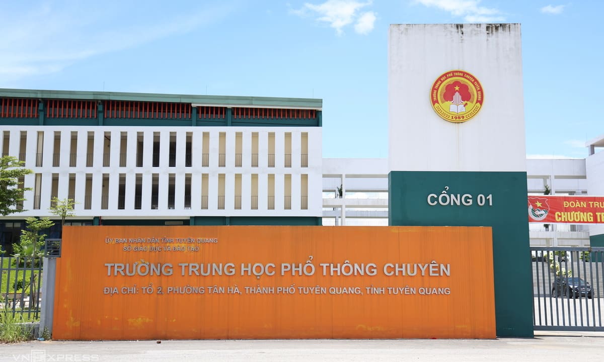 Sáng nay Bộ Giáo dục công bố phương án với thí sinh chuyên Tuyên Quang